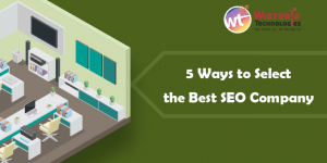 Ways to Select the Best SEO Company