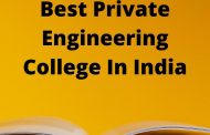 Selecting One Of The Best Engineering Colleges In India