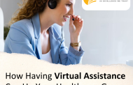 How Having Virtual Assistance Can up your Healthcare Game